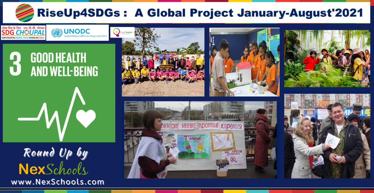 Round up of Rise4SDG International project brought by NexSchools, NexSchools.com - an edu media partner, supported by UNODC, SDG Chaupal, SDGs in school -stories and edu program 